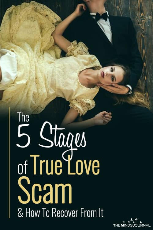 The 5 Stages of True Love Scam & How To Recover From It