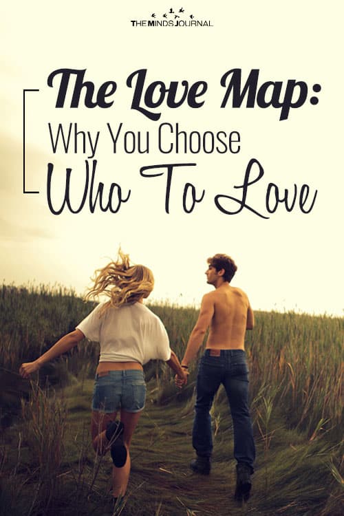 The Love Map: Why You Choose Who To Love
