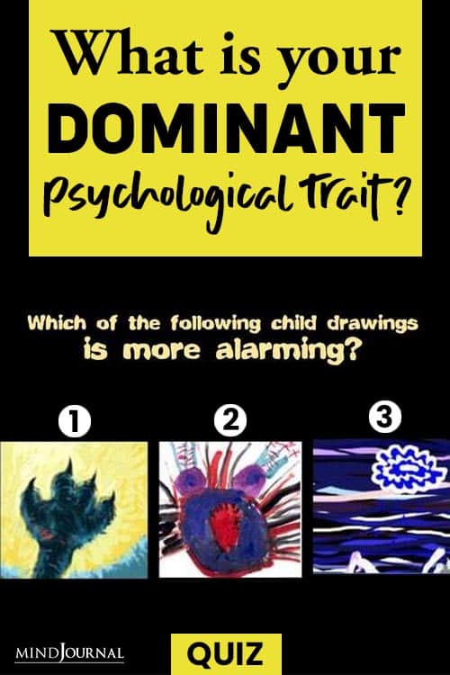 What dominant psychological trait pin