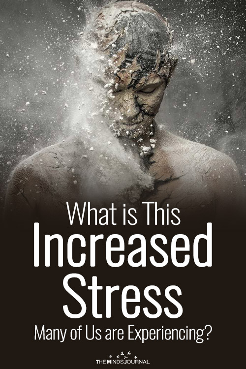 What is This Increased Stress Many of Us are Experiencing