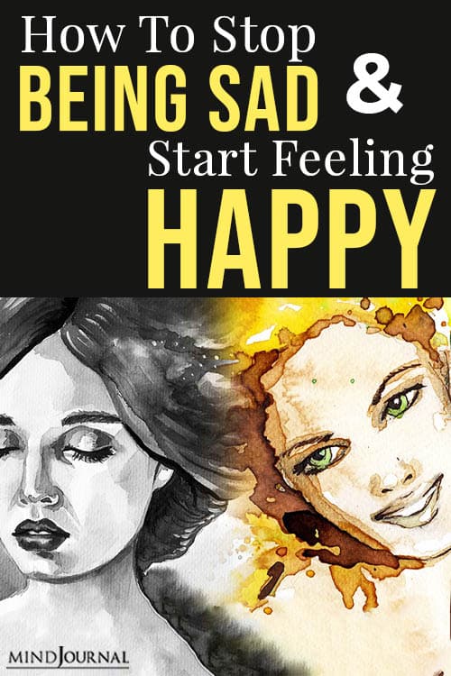 being sad and start feeling happy pin