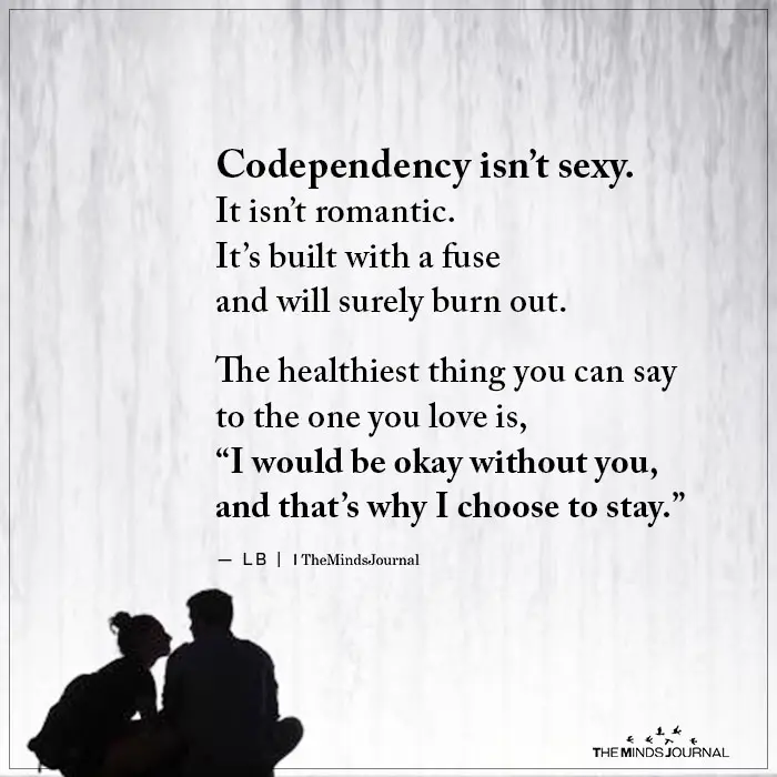 codependency isn't sexy