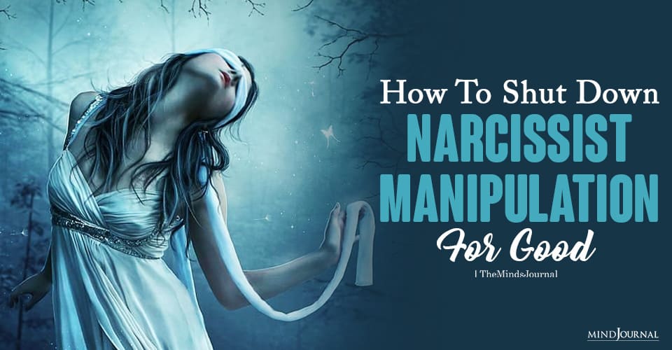 shut down narcissist manipulation