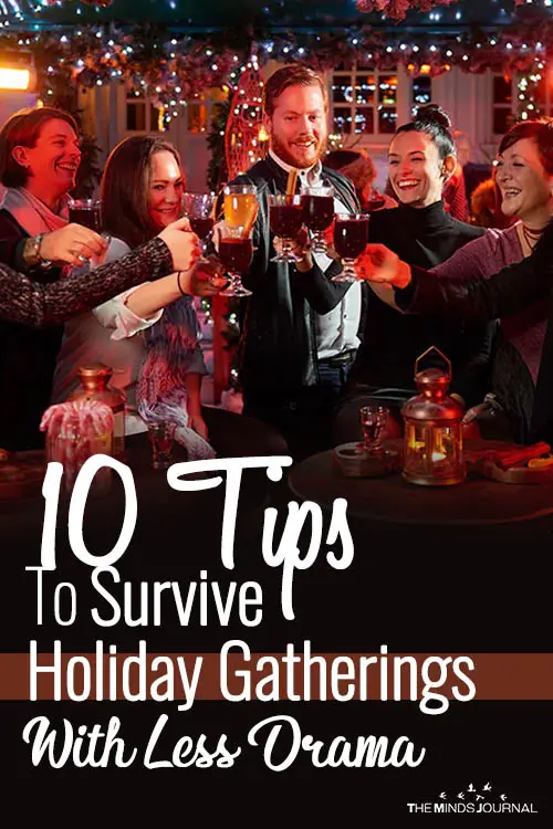 Ten Tips To Survive Family Gatherings With Less Drama