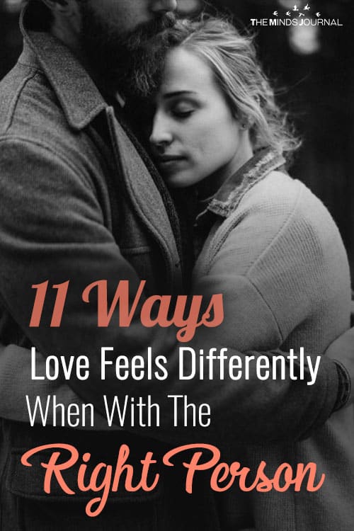 11 Ways Love Feels Differently When You’re With The Right Person
