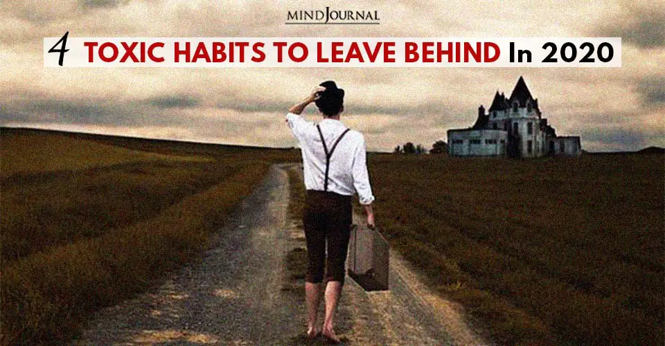 New Year, New You: Toxic Habits To Leave Behind In