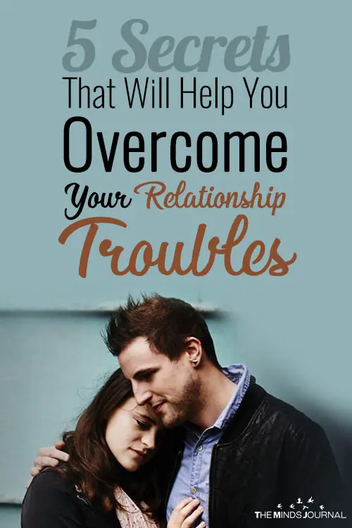 5 Secrets That Will Help You Overcome Your Relationship Conflicts