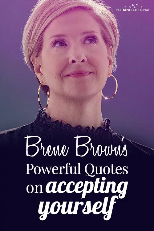 Brene Brown's powerful take on accepting yourself whole-heartedly