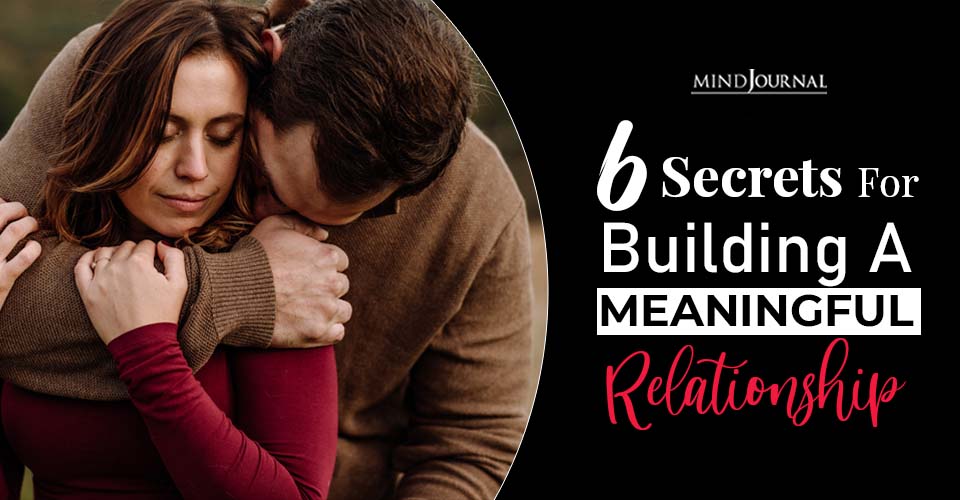 Building Meaningful Relationship