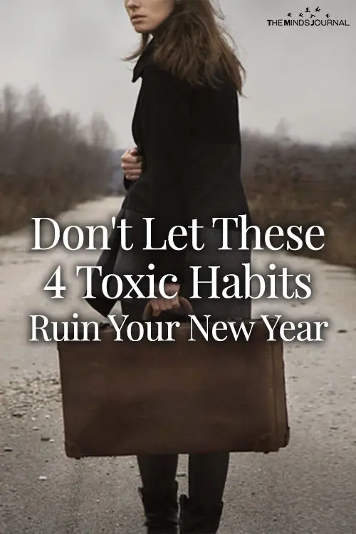 4 Toxic Habits To Leave Behind In 2023