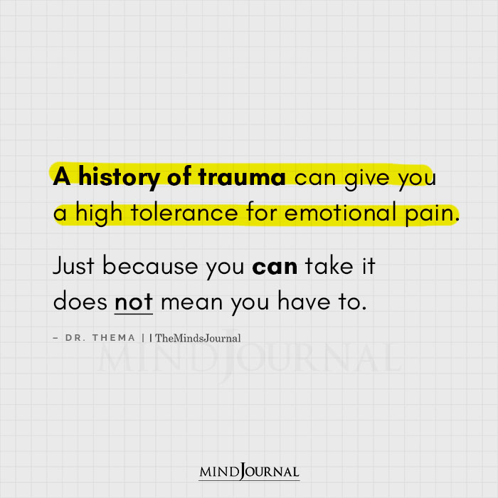History Of Trauma Can Give You A High Tolerance