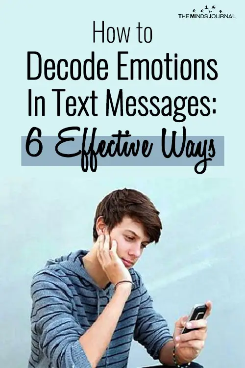 How to Decode Emotions In Text Messages: 6 Effective Ways To Get Started
