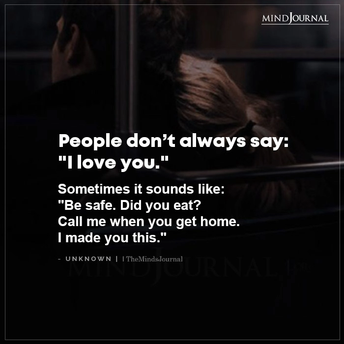 People Dont Always Say I Love You