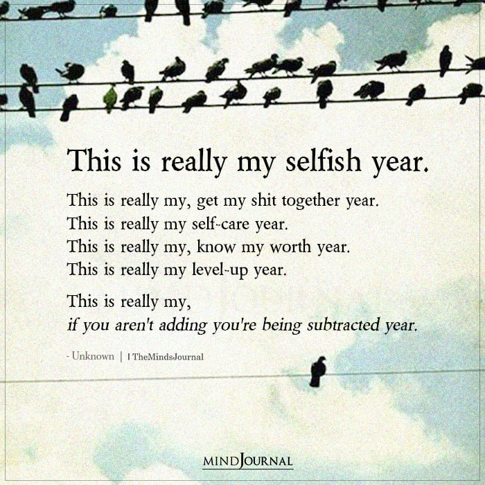 Really My Selfish Year