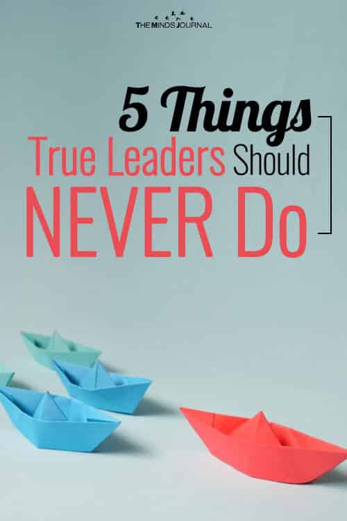 Things That True Leaders Should NEVER Do pin