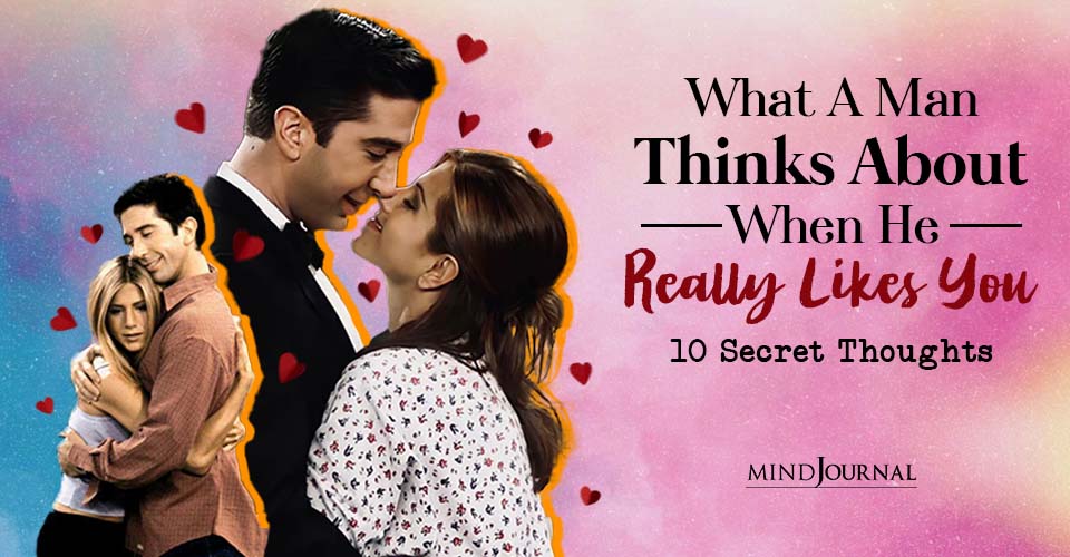 What A Guy Says When He Really Likes You? Secrets Thoughts