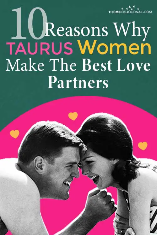Why Taurus Women Make Best Love Partners Pin
