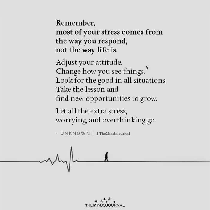 remember-most-of-your-stress-comes-from-the-way-you-respond