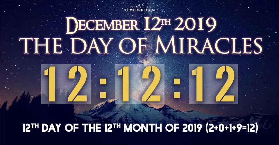 TODAY, The Day Of Miracles: December 12th 2019