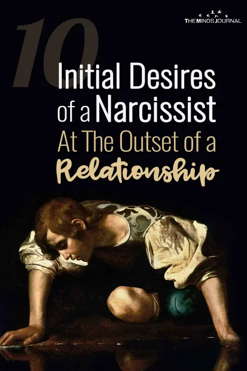 The Ten Initial Desires of the Narcissist