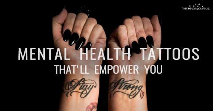 15 Mental Health Tattoos Thatll Empower You To Overcome Your Struggles 9248