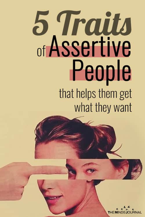 5 Traits of Assertive People that Helps Them Get What They Want pin