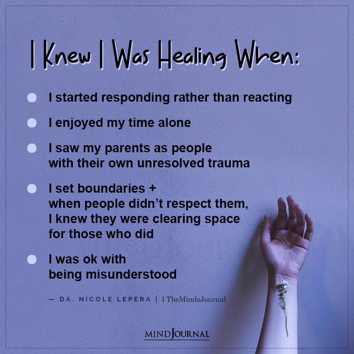 I knew I was healing when
