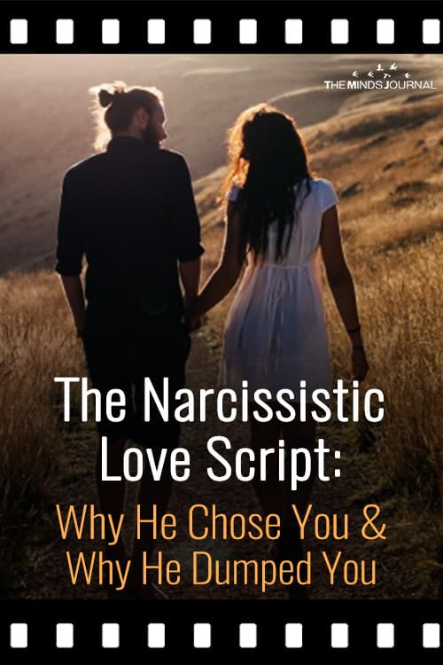 The Narcissistic Love Script: Why He Chose You and Why He Dumped You