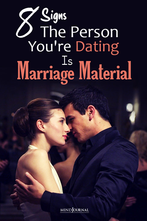 person youre dating is marriage material pin