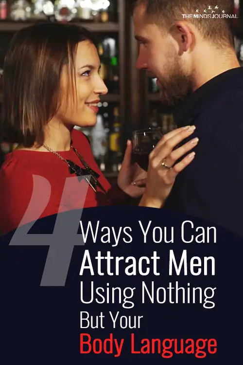 4 Ways You Can Attract Men With Your Body Language