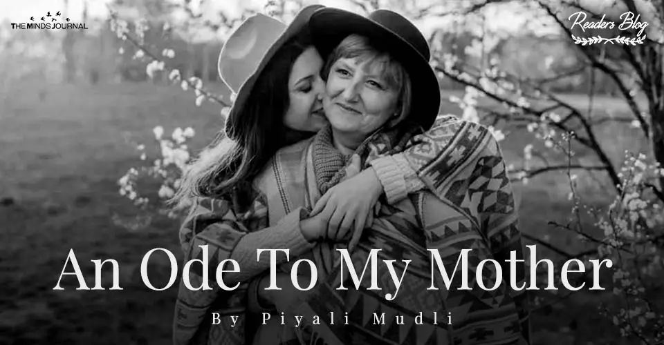 An Ode To My Mother