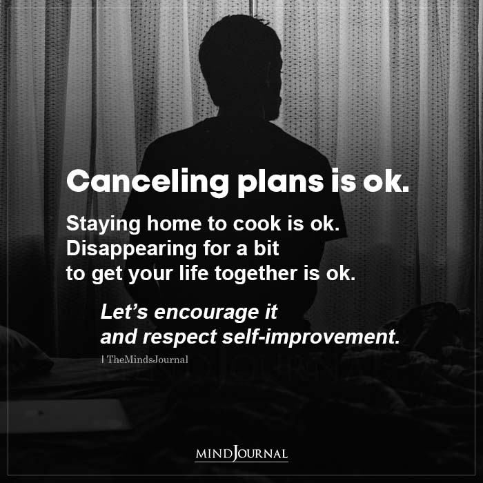 Canceling Plans Is Ok