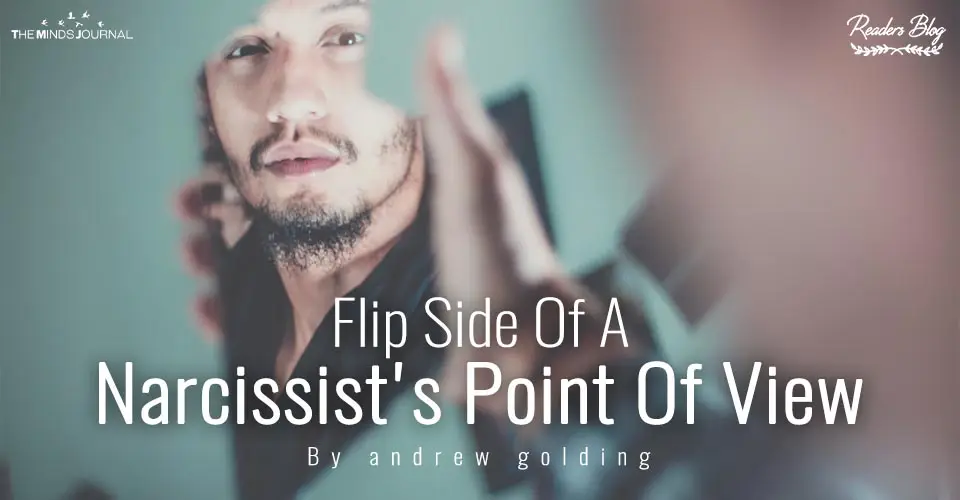 Flip Side Of A Narcissist's Point Of View