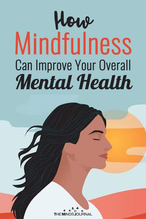 How Mindfulness Can Improve Your Overall Mental Health
