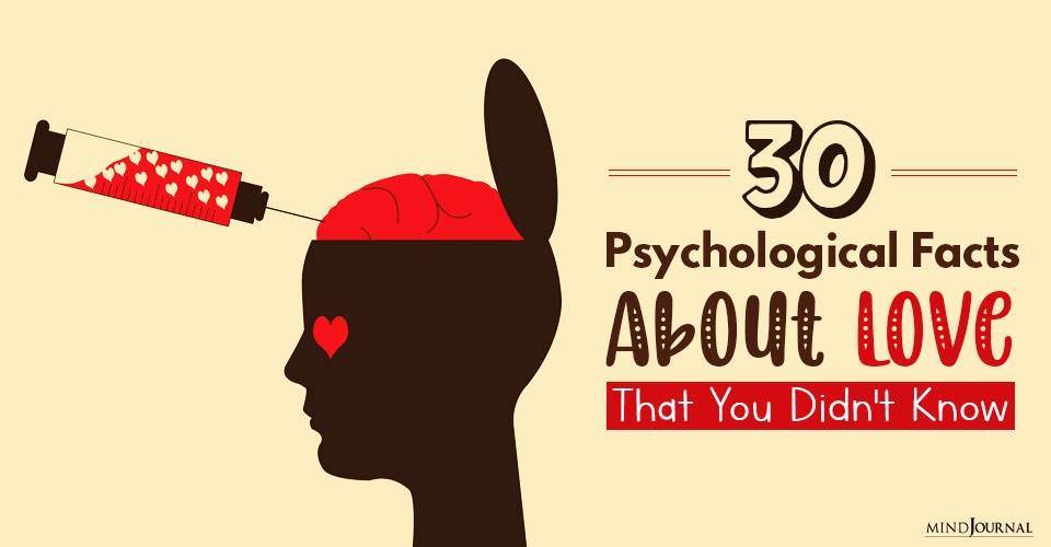 30 Psychological Facts About Love, That You Didn’t Know