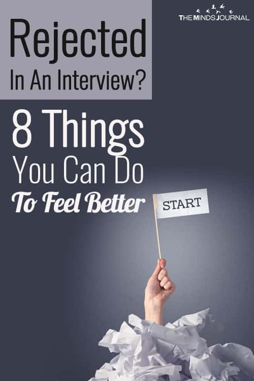 Rejected In An Interview 8 Things You Can Do To Feel Better 