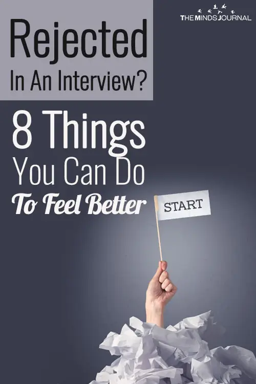 Rejected In An Interview 8 Things You Can Do To Feel Better 