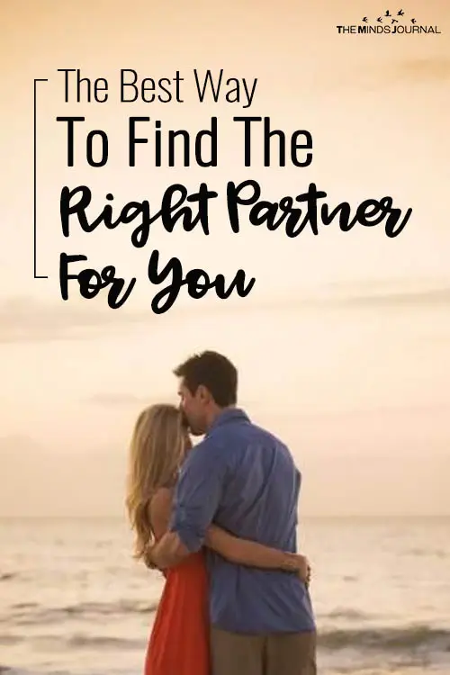 The Best Way To Find The Right Partner For You