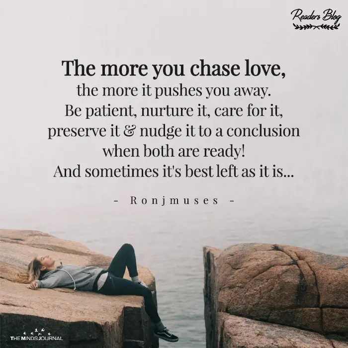 The More You Chase Love