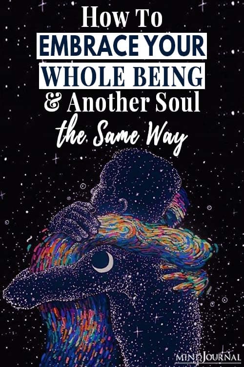 how embrace whole being another soul pin