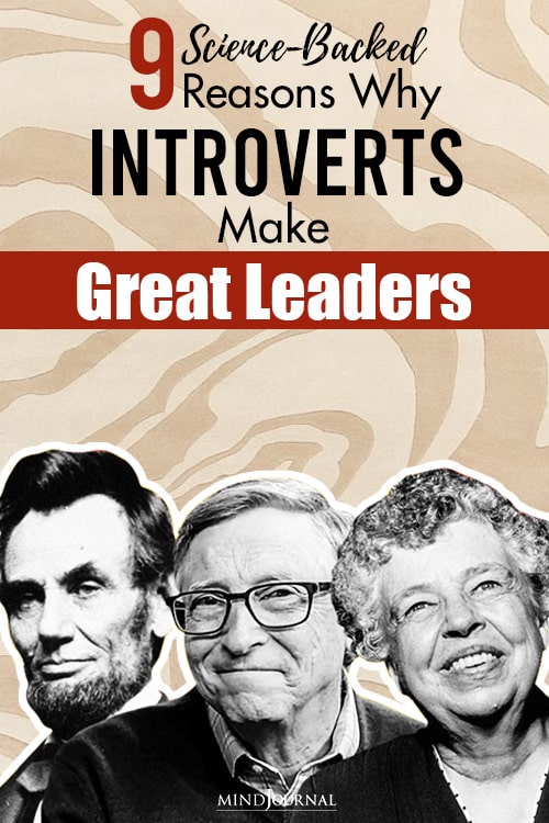 9 Reasons Why Introverts Make Great Leaders, According To Science