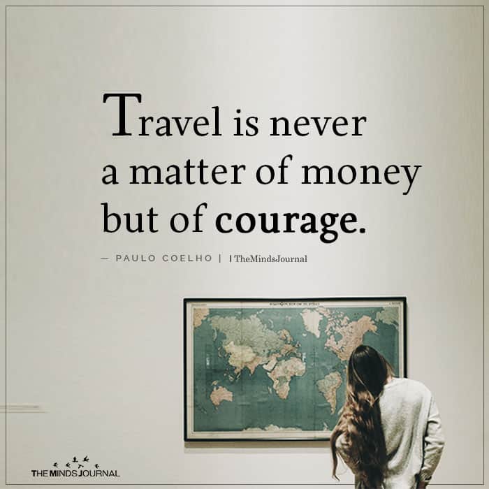 Travel is Never a Matter of Money