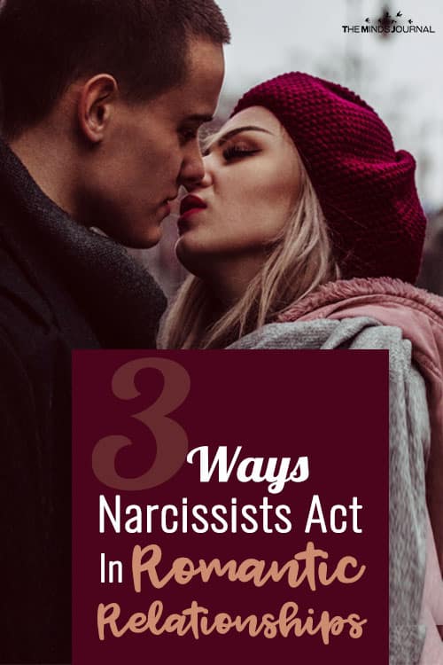 3 Dead Giveaways Of How Narcissists Act In Romantic Relationships 