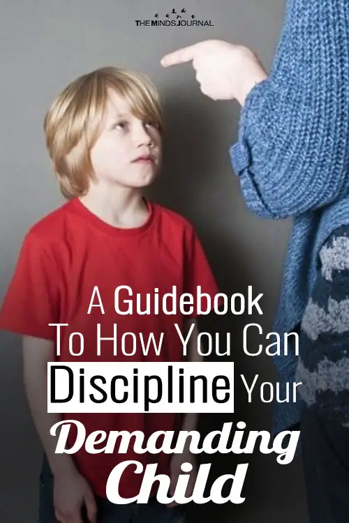 A Guidebook To How You Can Discipline Your Demanding Child