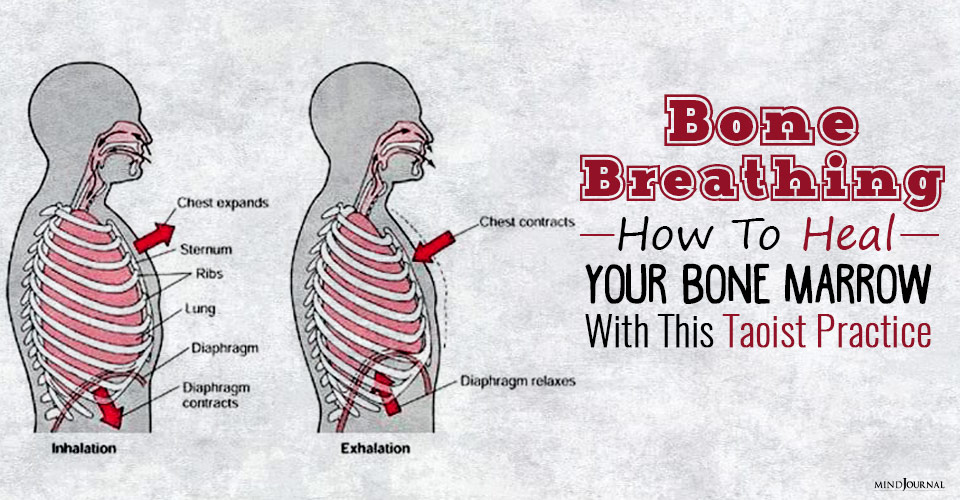 Bone Breathing: How To Heal Your Bone Marrow With This Taoist Practice