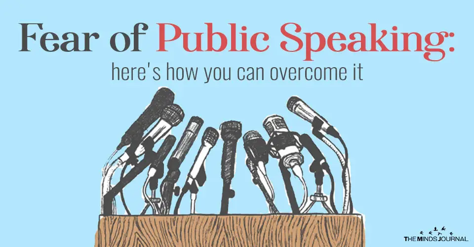 The Fear of Public Speaking: Here’s How You Can Overcome It