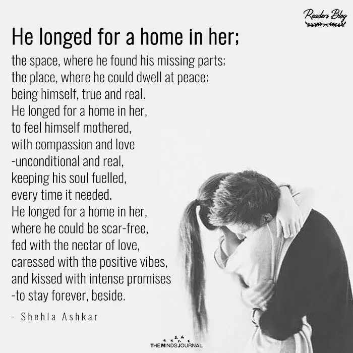 He longed for a home in her