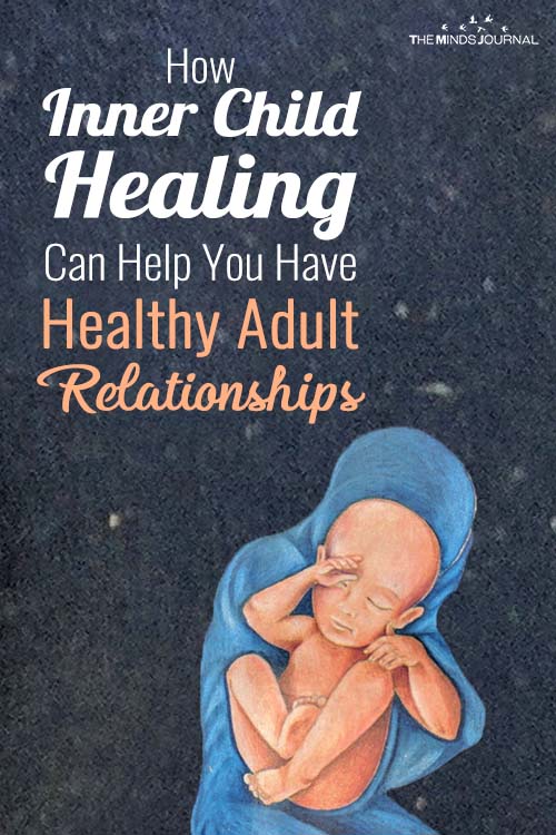 How Inner Child Healing Can Help You Have Healthy Adult Relationships