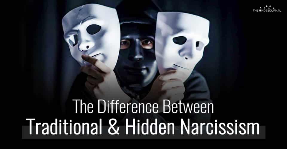 The Difference Between Traditional and Hidden Narcissism