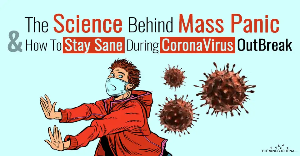 The Science Behind Mass Panic and How To Stay Sane During Coronavirus Outbreak